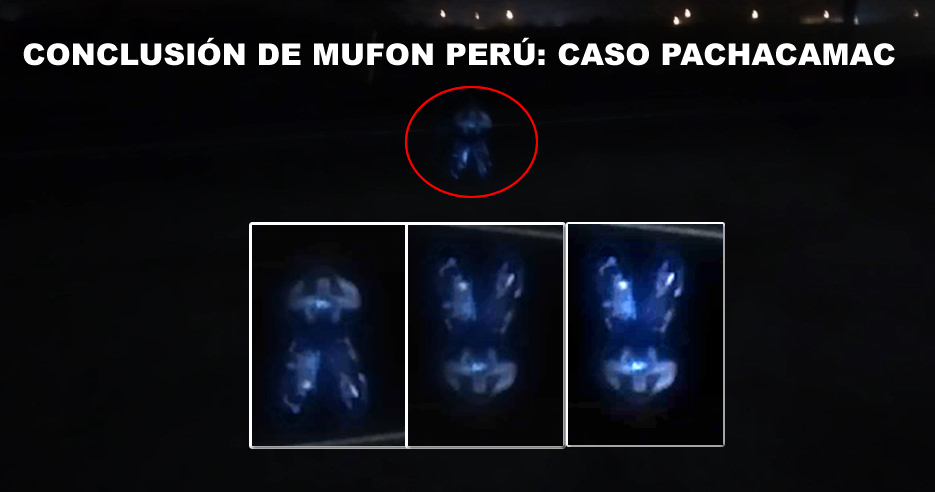 Caso Pachacamac: Conclusión de MUFON Perú